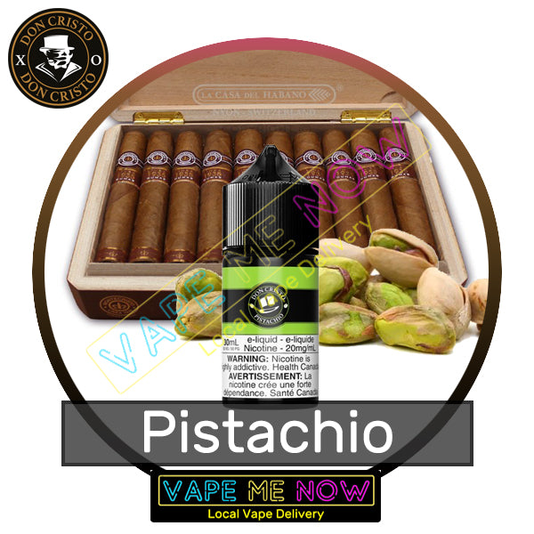 Don Cristo - Pistachio | 30 Minute Vancouver Vape Delivery Vape Me Now Don Cristo - Pistachio | 30 Minute Vancouver Vape Delivery Vape Me Now
